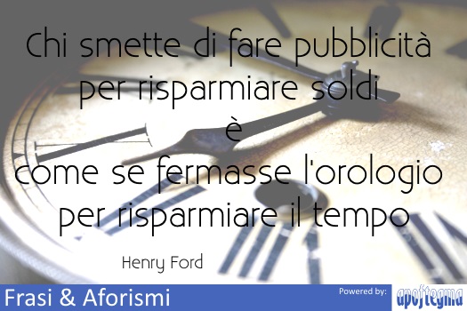 Chi smette di fare pubblicità per risparmiare soldi è c...