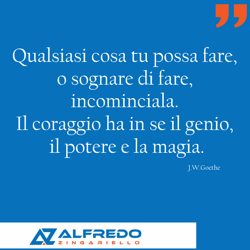 Qualunque cosa sogni d'intraprendere, cominciala. L'aud...